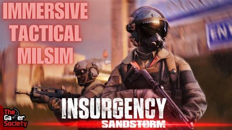 Insurgency: Sandstorm -  A Gritty and Immersive Tactical Shooter Experience!